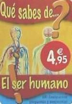 Portada de ¿Qué sabes de el ser humano?