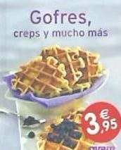 Portada de GOFRES, CREPS Y MUCHO MAS (MINILIBROS DE PASTELERIA)