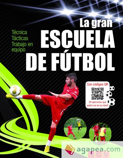 GRAN ESCUELA DEL FUTBOL, LA