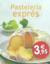 Portada de PASTELERIA EXPRES (MINILIBROS DE PASTELERIA)