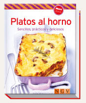 Portada de Platos al horno. Sencillos, prácticos, y deliciosos