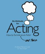 Portada de An Attitude for Acting: How to Survive (and Thrive) as an Actor