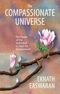 Portada de The Compassionate Universe: The Power of the Individual to Heal the Environment