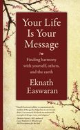 Portada de Your Life Is Your Message: Finding Harmony with Yourself, Others & the Earth
