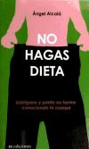 NO HAGAS DIETA