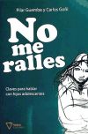 NO ME RALLES