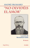 NO OLVIDEIS EL AMOR (NUEVA ED.)