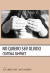 NO QUIERO SER OLVIDO