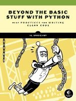 Portada de Beyond the Basic Stuff with Python: Best Practices for Writing Clean Code