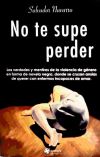 NO TE SUPE PERDER