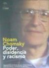 NOAM CHOMSKY PODER DISIDENCIA Y RACISMO (DVD)