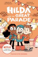 Portada de Hilda and the Great Parade: Hilda Netflix Tie-In 2