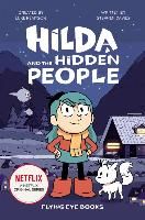 Portada de Hilda and the Hidden People: Netflix Original Series Book 1