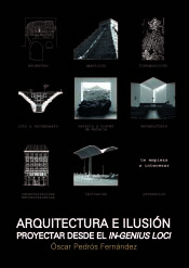 Portada de Arquitectura e Ilusión. Proyectar desde El In-Genius Loci