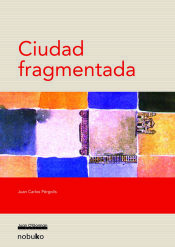 Portada de Ciudad Fragmentada