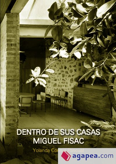 Dentro de sus Casas. Miguel Fisac