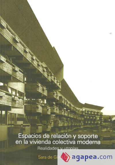 Espacios de relación y soporte en la vivienda colectiva moderna