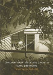 Portada de La Conservación de la Casa Moderna Como Patrimonio