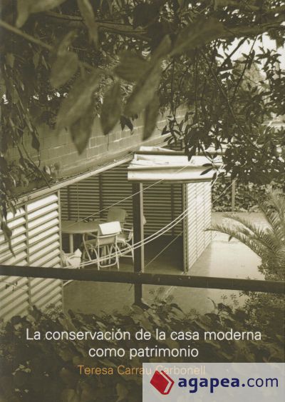 La Conservación de la Casa Moderna Como Patrimonio
