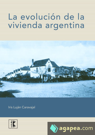 La evolución de la vivienda Argentina