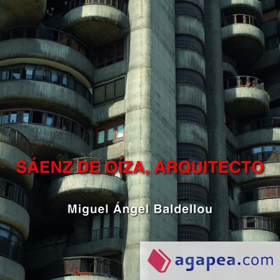 Saenz de Oiza, Arquitecto