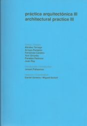 Portada de PRÁCTICA ARQUITECTÓNICA III. ARCHITECTURAL PRACTICE III