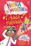 NORA LA INVENTORA Y EL HADA MALVADA - LIBRO 6