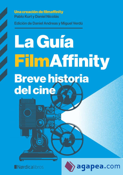 La guía FilmAffinity: Breve historia del cine