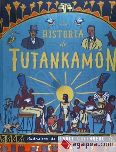 HISTORIA DE TUTANKAMON,LA