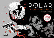 Portada de POLAR 04: LA CAÍDA DEL KAISER