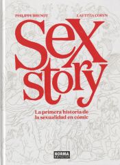 Portada de SEX STORY. LA PRIMERA HISTORIA DE LA SEXUALIDAD EN CÓMIC