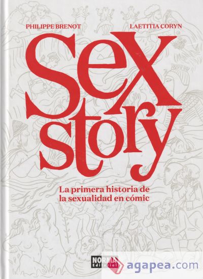 SEX STORY. LA PRIMERA HISTORIA DE LA SEXUALIDAD EN CÓMIC