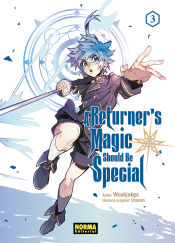 Portada de A RETURNER'S MAGIC SHOULD BE SPECIAL 03