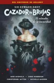 Portada de CAZADOR DE BRUJAS 6. EL REINADO DE LA OSCURIDAD