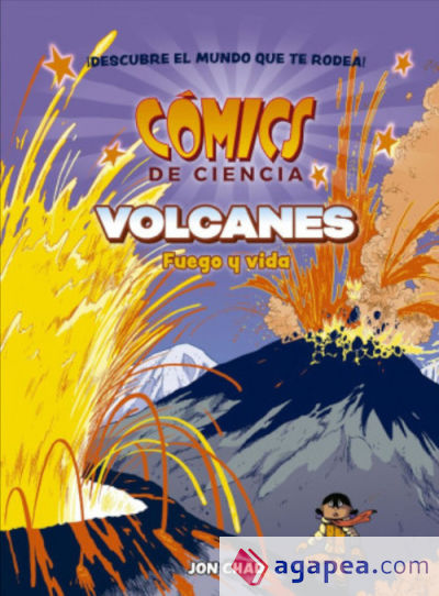 COMICS DE CIENCIA. VOLCANES: FUEGO Y VIDA