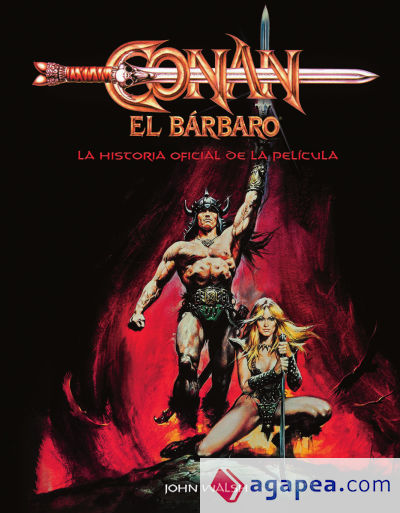 CONAN EL BARBARO: LA HISTORIA OFICIAL DE LA PELICULA