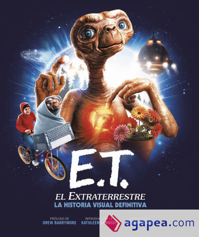 E.T. EL EXTRATERRESTRE. LA HISTORIA VISUAL DEFINITIVA