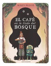 Portada de EL CAFE EN LA LINDE DEL BOSQUE