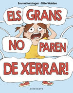 Portada de ELS GRANS NO PAREN DE XERRAR!