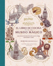 Portada de HARRY POTTER / ANIMALES FANTASTICOS: EL LIBRO DE COCINA OFICIAL DEL MUNDO MAGICO