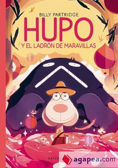 HUPO Y EL LADRON DE LAS MARAVILLAS
