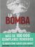 Portada de LA BOMBA ED. RUSTICA, de BOLLÉE