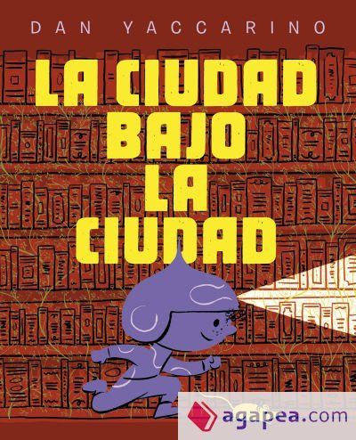 LA CIUDAD BAJO LA CIUDAD LA CIUDAD BAJO LA CIUDAD