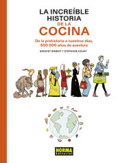 Portada de LA INCREIBLE HISTORIA DE LA COCINA