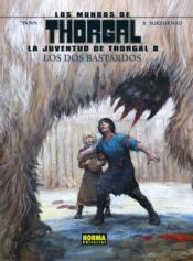 Portada de LA JUVENTUD DE THORGAL 8. LOS DOS BASTARDOS