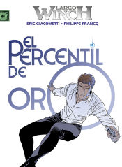 Portada de LARGO WINCH 24. EL PERCENTIL DE ORO