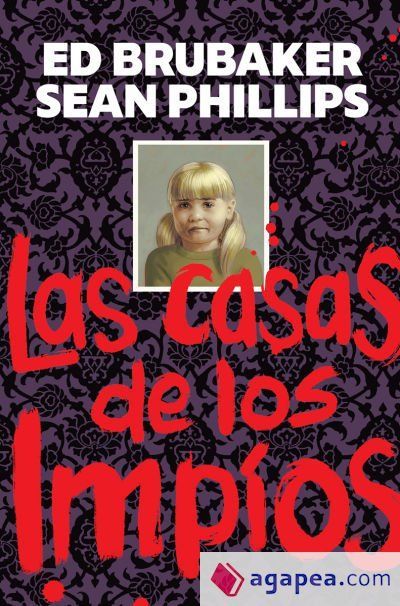 LAS CASAS DE LOS IMPIOS LAS CASAS DE LOS IMPIOS