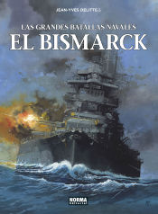 Portada de LAS GRANDES BATALLAS NAVALES 12. EL BISMARCK