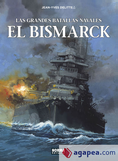 LAS GRANDES BATALLAS NAVALES 12. EL BISMARCK