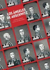 Portada de LOS ANGELES DE AUSCHWITZ